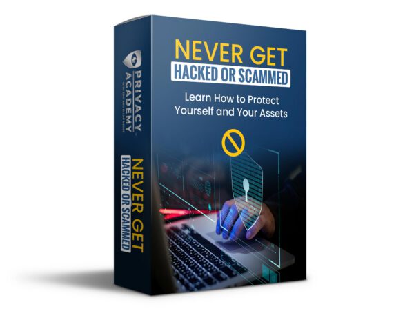 Never Get Hacked or Scammed!